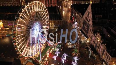 Marché De Noël De Lille, Vidéo Drone De Nuit